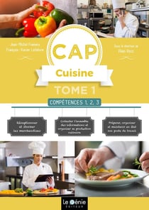 Cap cuisine Tome 1 : compétences 1, 2, 3 (édition 2018)