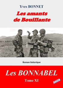 Les amants de Bouillante : Cycle littéraire "Les BONNABEL" - Tome XI