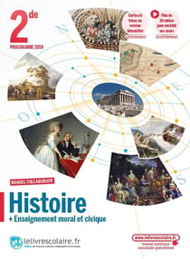 Histoire + enseignement moral et civique : 2de, programme 2019 (édition 2019)