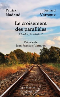 Le croisement des parallèles : Charles le sais-tu ?