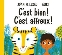 C'est bien ! c'est affreux !