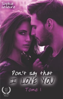 Don't say that i love you