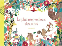 Le plus merveilleux des amis