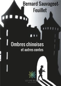 Ombres chinoises et autres contes