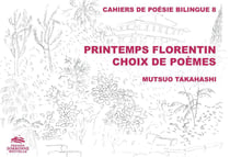 Printemps Florentin. Choix de poèmes
