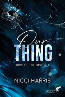 Kids of the district Tome 1 : Our thing