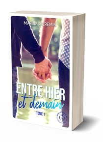 Entre hier et demain tome 1
