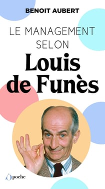 Le management selon Louis de Funès