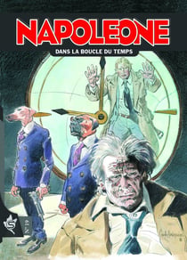 Napoleone Tome 19 : Dans la boucle du temps