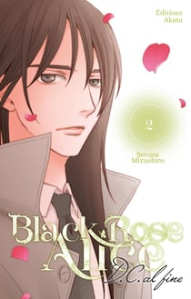 Black rose Alice : D.C. Al fine Tome 2