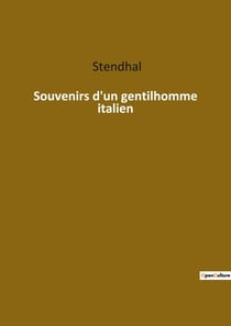 Souvenirs d'un gentilhomme italien