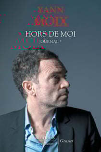 Hors de moi : journal Tome 1