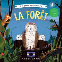 Les p'tits explorateurs : la forêt