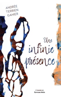 Une infinie présence