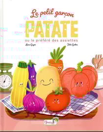 Le petit garçon patate ou le préféré des assiettes