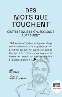 Des mots qui touchent : Obstétrique, Gynécologie et Médecine narrative