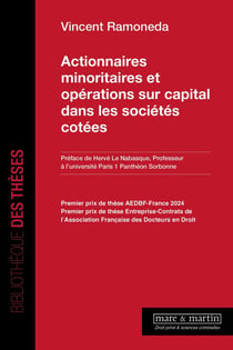 Actionnaires minoritaires et opérations sur capital dans les sociétés cotées