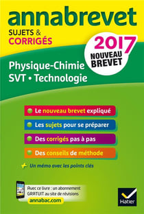 Annabrevet - annales annabrevet 2017 physique-chimie svt technologie - 3e