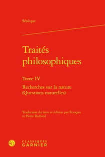 Traités philosophiques Tome 4 : Recherches sur la nature (Questions naturelles)