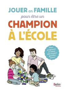 Jouer en famille pour un être un champion à l'école