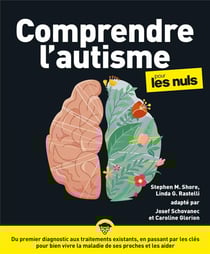 Comprendre l'autisme pour les nuls (2e édition)