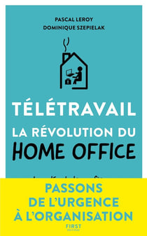 Télétravail - La révolution du Home Office - Les clés dans la confiance