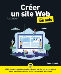 Créer un site web pour les nuls (12e édition)