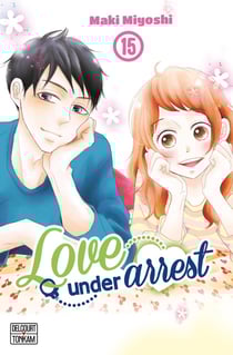 Love under arrest Tome 15