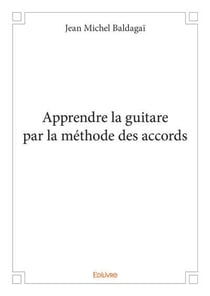 Apprendre la guitare par la methode des accords