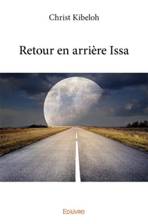 Retour en arrière issa