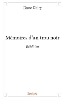 Mémoires d'un trou noir - réédition