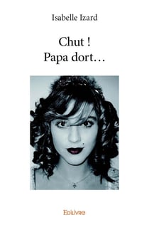 Chut ! papa dort...