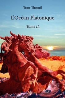 L ocean platonique - t02 - l ocean platonique