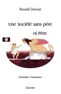 Une societe sans pere ni pere