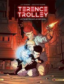 Terence Trolley Tome 1 : la fenêtre sur le cerveau