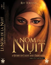 Le nom de la nuit - a story of light and darkness