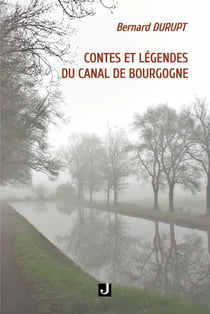 Contes et légendes du canal de Bourgogne