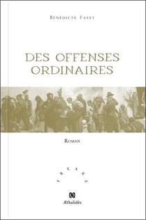 Des offenses ordinaires