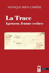 La trace : Agouzou, femme esclave