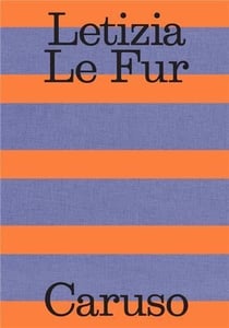 Letizia Le Fur : Caruso