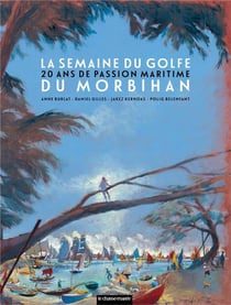 La semaine du golfe du Morbihan : 20 ans de passion maritime (édition 2023)