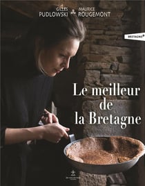 Le meilleur de la Bretagne