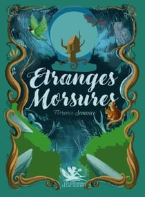 Étranges morsures