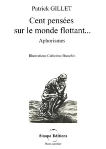 Cent pensee sur le monde flottant... - aphorismes