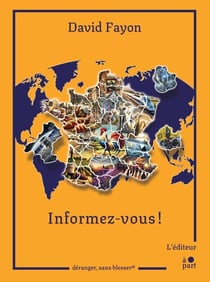 Informez-vous !
