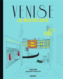 Venise, les recettes culte