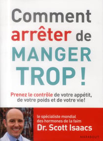 Comment arrêter de manger trop !