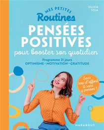 Mes petites routines : pensées positives pour booster son quotidien