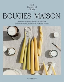 Bougies maison : faites vos créations en choisissant cires naturelles, formes et parfums variés
