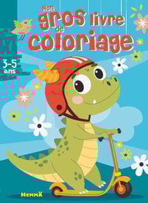 Mon gros livre de coloriage (Croco trotinette)